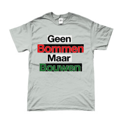 Geen Bommen Maar Bouwen | Bedrukte Kleding | Full Color