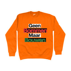 Sweater - Geen Bommen Maar Bouwen | Full Color bedrukte Kleding