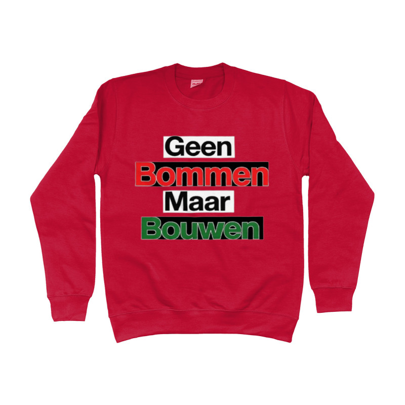 Sweater - Geen Bommen Maar Bouwen | Full Color bedrukte Kleding