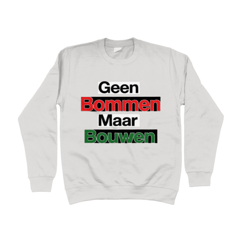 Sweater - Geen Bommen Maar Bouwen | Full Color bedrukte Kleding