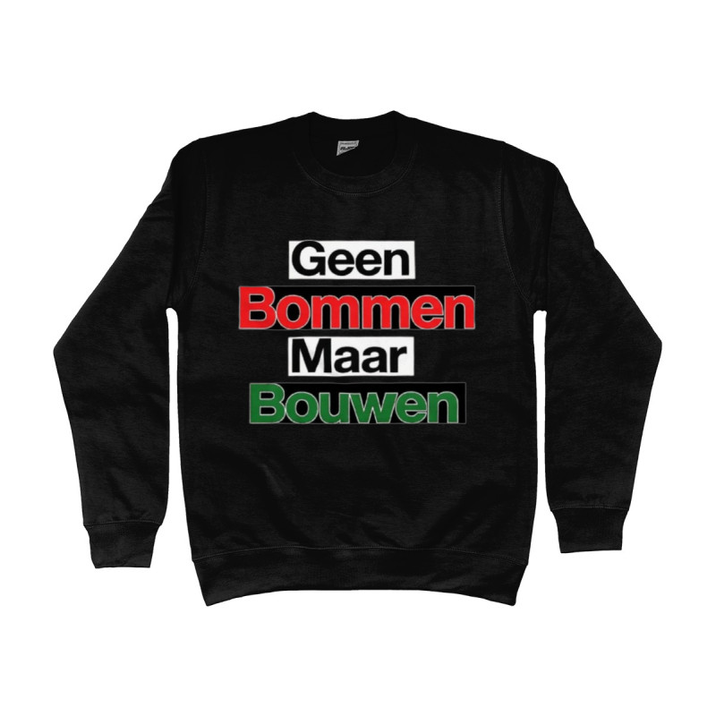 Sweater - Geen Bommen Maar Bouwen | Full Color bedrukte Kleding