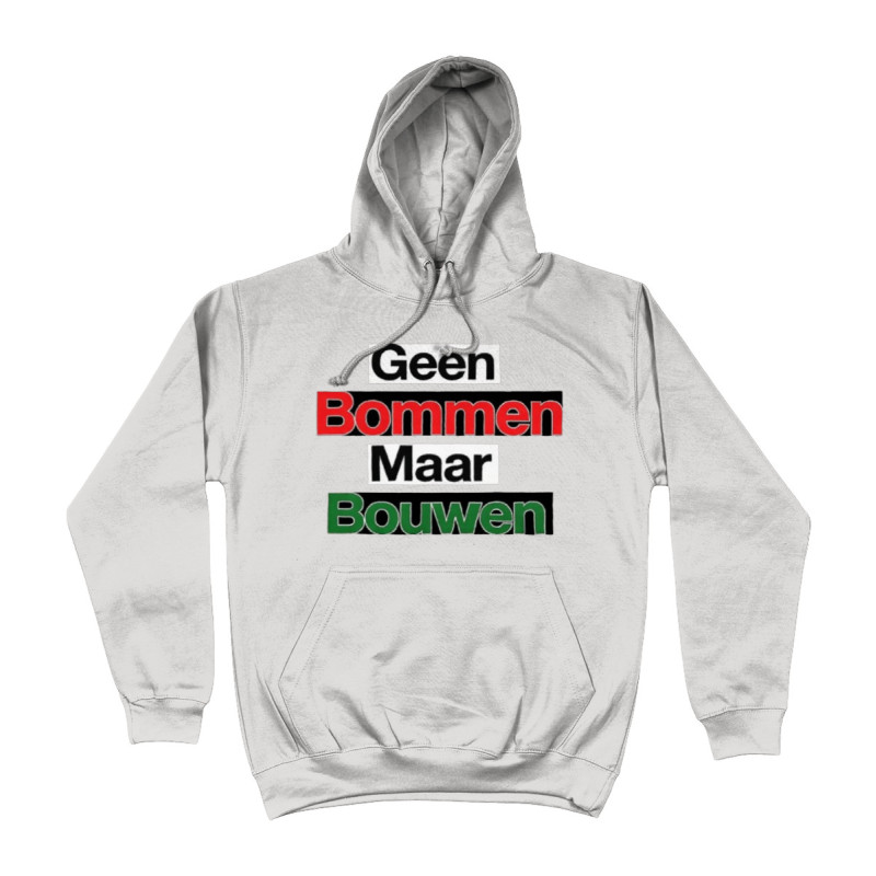 Hoodie - Geen Bommen Maar Bouwen | Full Color bedrukte Kleding