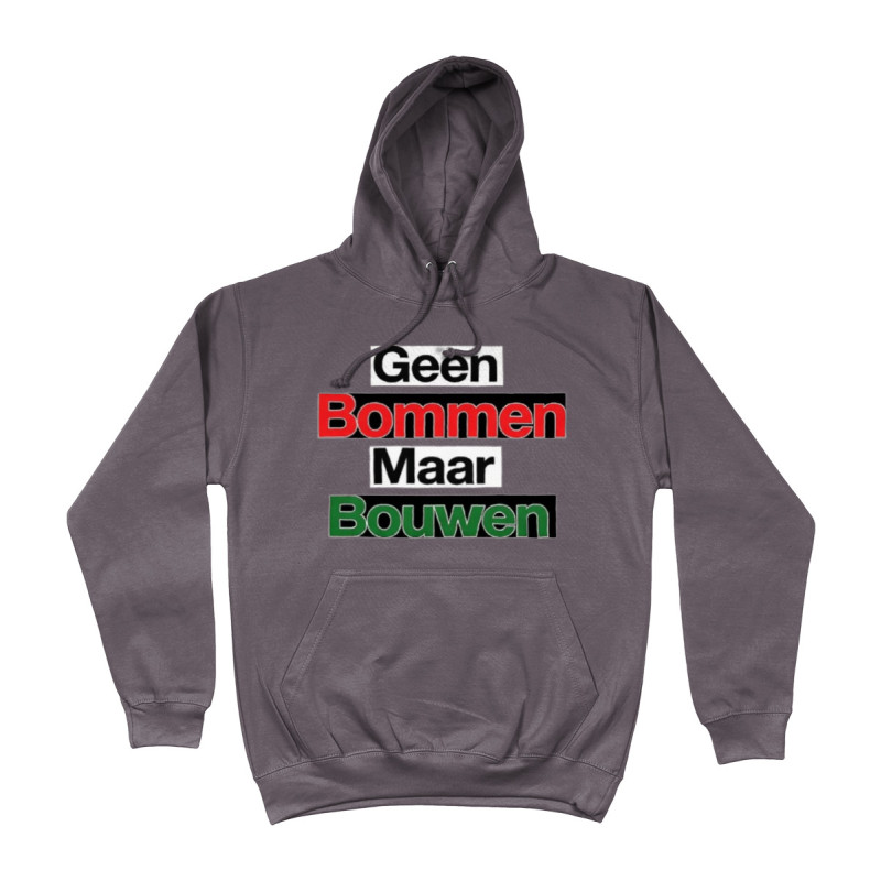 Hoodie - Geen Bommen Maar Bouwen | Full Color bedrukte Kleding
