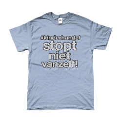 T-Shirt - Kinderhandel Stopt Niet Vanzelf| Full Color printed Clothing