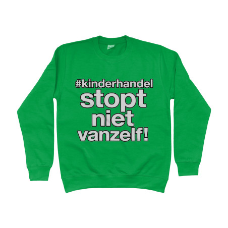 Sweat Shirt - Kinderhandel Stopt Niet Vanzelf | Full Color printed Clothing