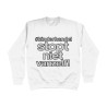 Sweat Shirt - Kinderhandel Stopt Niet Vanzelf | Full Color printed Clothing