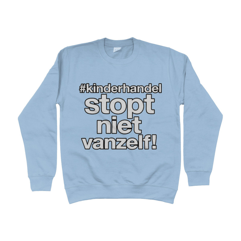 Sweat Shirt - Kinderhandel Stopt Niet Vanzelf | Full Color printed Clothing