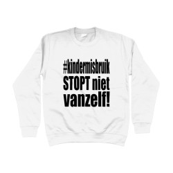 Sweat Shirt - Kindermisbruik Stopt Niet Vanzelf! (Child Abuse Doesn't Stop on Its Own)