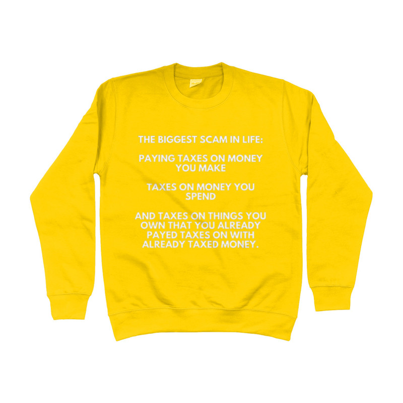 Sweater -The Biggest Scam in Life | Full Color bedrukte Kleding