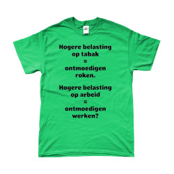 Hogere Belasting op Tabak | Bedrukte Kleding | Full Color
