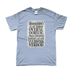 T-Shirt -  Vuurwerk Verbod | Full Color printed Clothing