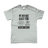 T-Shirt - We Did Not Elect You WEF WHO | Full Color printed Clothing