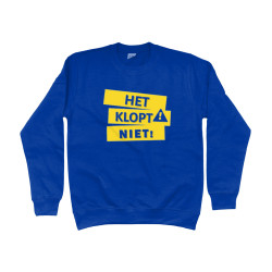 Sweater - Het Klopt Niet | Full Color bedrukte Kleding