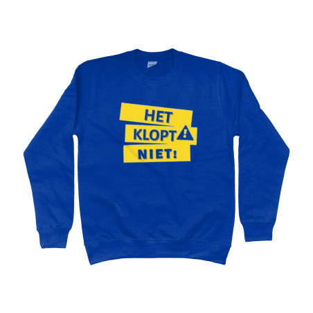Sweater - Het Klopt Niet | Full Color bedrukte Kleding