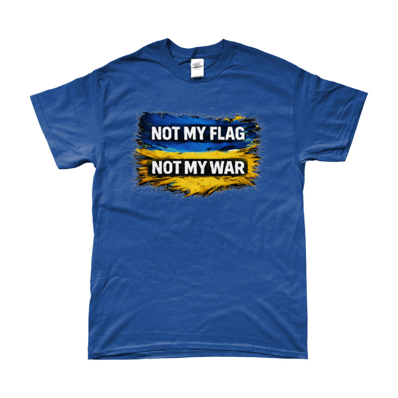 T-Shirt -  Not My Flag Not My War | Full Color printed Clothing