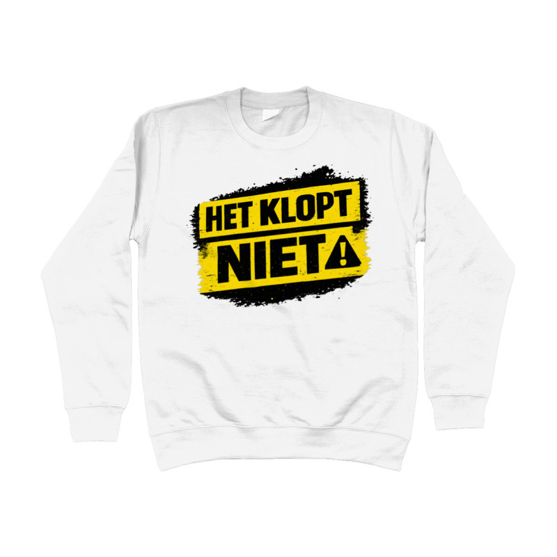 Sweat Shirt - Het Klopt Niet | Full Color printed Clothing