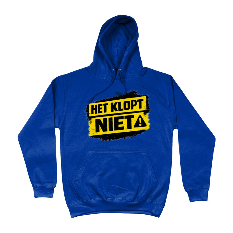 Hoodie - Het Klopt Niet | Full Color bedrukte Kleding