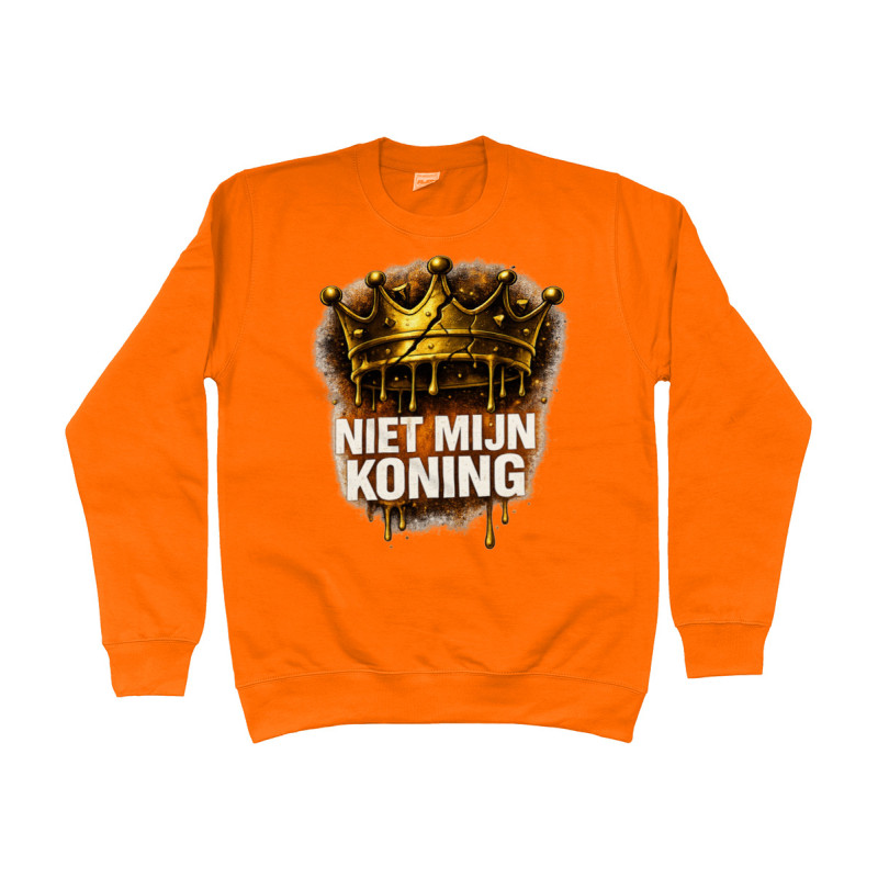 Sweater - Niet Mijn Koning - Koningsdag | Full Color bedrukte Kleding