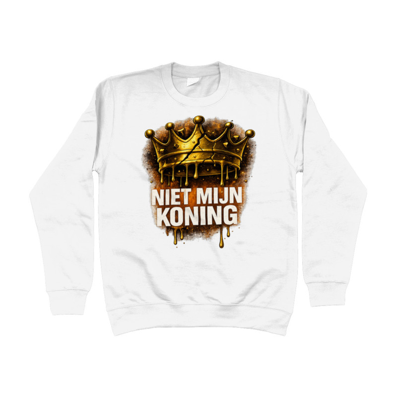 Niet Mijn Koning - Koningsdag | Full Color Printed Sweat Shirt