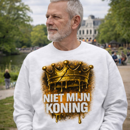 Sweater - Niet Mijn Koning - Koningsdag | Full Color bedrukte Kleding