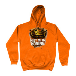 Hoodie - Niet Mijn Koning - Koningsdag | Full Color bedrukte Kleding