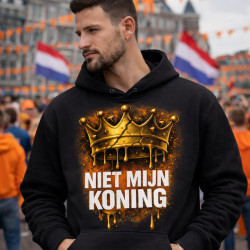 Hoodie - Niet Mijn Koning - Koningsdag | Full Color bedrukte Kleding