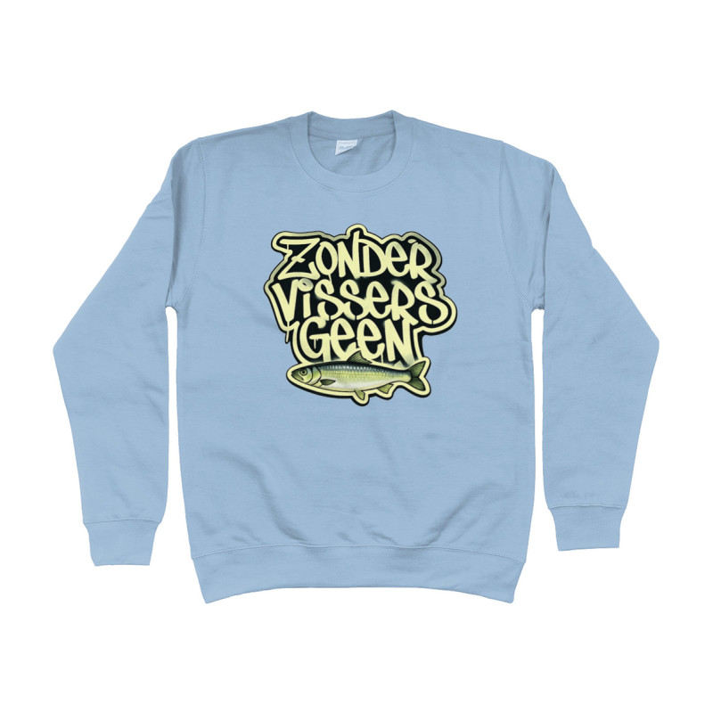 Sweater - Zonder Vissers Geen Vis | Full Color bedrukte Kleding