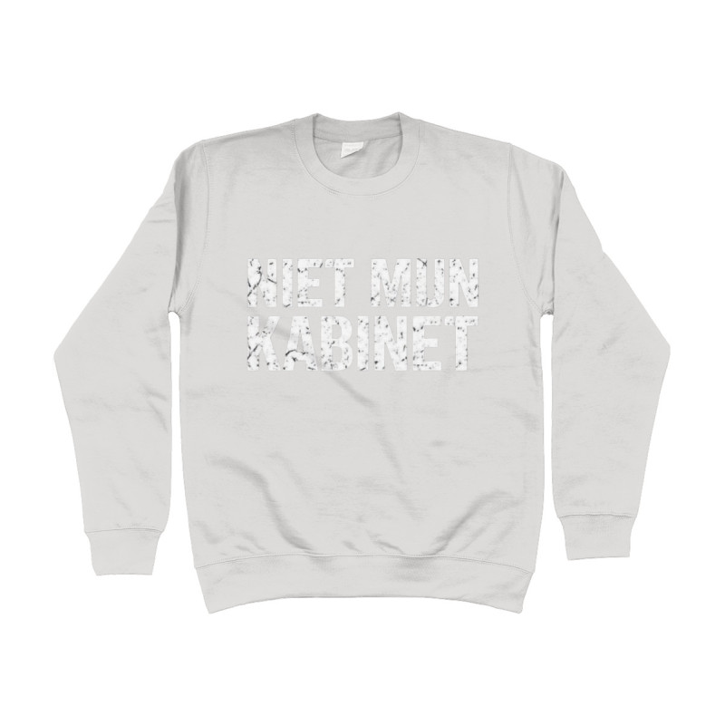Sweat Shirt - Niet Mijn Kabinet (Not My Cabinet) | Full Color printed Clothing