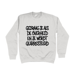 Gedraag je als de Overheid en je wordt gearresteerd (Behave like Governments and you will be arrested | Full Color