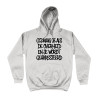 Hoodie - Gedraag je als de Overheid en je wordt gearresteerd (Behave like Governments and you will | Full Color printed Clothing