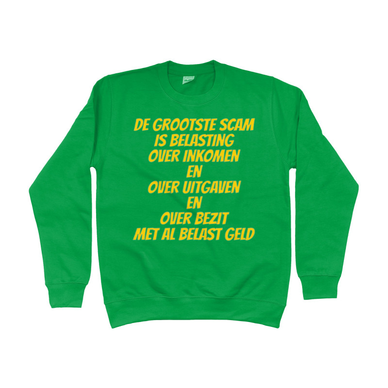 Sweater - De Grootste Scam is Belasting | Full Color bedrukte Kleding