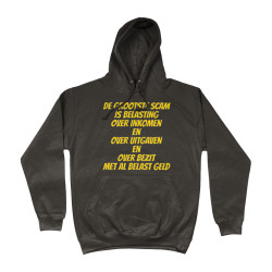 Hoodie - De Grootste Scam is Belasting | Full Color bedrukte Kleding